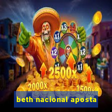 beth nacional aposta